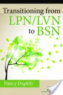 Der Übergang von Lpn/LVN zu Bsn - Transitioning from Lpn/LVN to Bsn