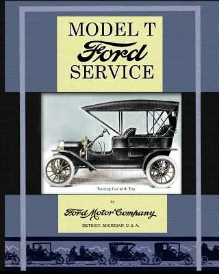 Modell T Ford Service - Model T Ford Service