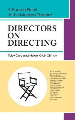 Regisseure über das Regieren: Ein Quellenbuch des modernen Theaters - Directors on Directing: A Source Book of the Modern Theatre