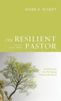 Der unverwüstliche Pastor - The Resilient Pastor