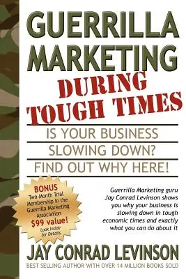 Guerilla-Marketing in schwierigen Zeiten - Guerrilla Marketing During Tough Times