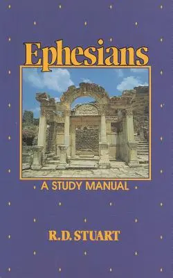 Epheserbrief - ein Studienhandbuch - Ephesians a Study Manual