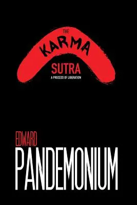 Das Karma-Sutra: Ein Prozess der Befreiung - The Karma Sutra: A Process of Liberation