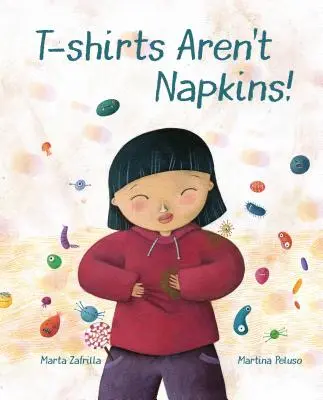 T-Shirts sind keine Servietten! - T-Shirts Aren't Napkins!