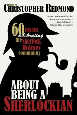 Darüber, ein Sherlockianer zu sein - About Being a Sherlockian