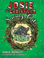 Josie, die Weihnachts-Rettungskatze - Josie the Christmas Saving Cat