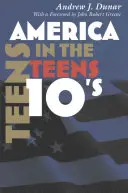 Amerika im Teenageralter - America in the Teens