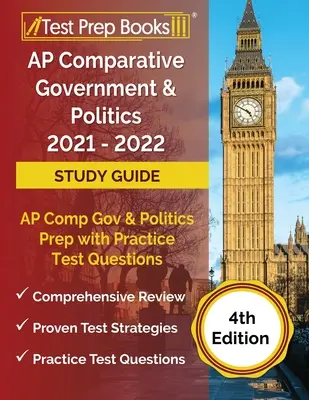 AP Comparative Government and Politics 2021 - 2022 Study Guide: AP Comp Gov and Politics Prep with Practice Test Questions [4. Auflage] - AP Comparative Government and Politics 2021 - 2022 Study Guide: AP Comp Gov and Politics Prep with Practice Test Questions [4th Edition]