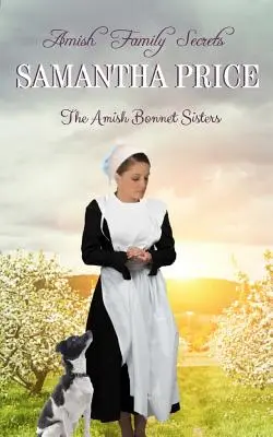 Amische Familiengeheimnisse: Amish Romance - Amish Family Secrets: Amish Romance
