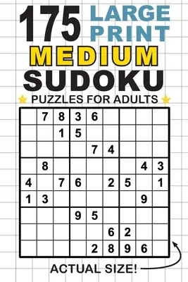 175 Large Print Medium Sudoku Puzzles für Erwachsene: Nur ein Rätsel pro Seite! (Taschenformat 6x9