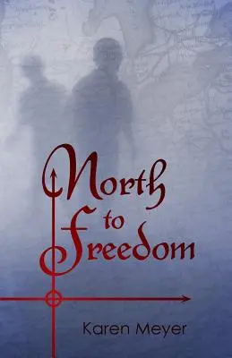 Nach Norden in die Freiheit - North to Freedom