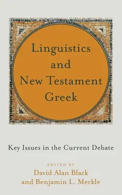 Linguistik und neutestamentliches Griechisch - Linguistics and New Testament Greek