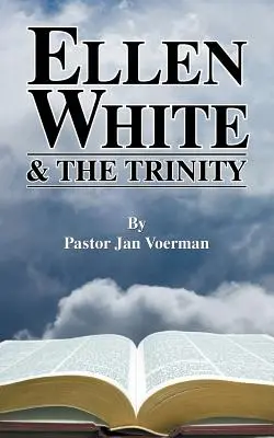 Ellen White und die Dreieinigkeit - Ellen White and the Trinity