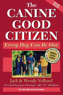 Der Gute-Bürger-Hund: Jeder Hund kann einer sein - The Canine Good Citizen: Every Dog Can Be One