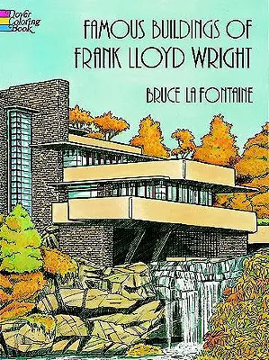 Berühmte Gebäude von Frank Lloyd Wright als Malbuch - Famous Buildings of Frank Lloyd Wright Coloring Book