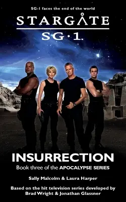 STARGATE SG-1 Aufruhr (Apokalypse Buch 3) - STARGATE SG-1 Insurrection (Apocalypse book 3)