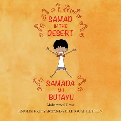 Samad in der Wüste: Englisch-Kinyarwanda Zweisprachige Ausgabe - Samad in the Desert: English-Kinyarwanda Bilingual Edition