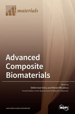 Fortgeschrittene Verbundwerkstoff-Biomaterialien - Advanced Composite Biomaterials