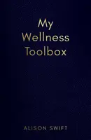 Meine Wellness-Toolbox - My Wellness Toolbox