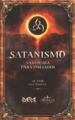 Satanismus-Sabidura für Einsteiger: 666 - Satanismo Sabidura para Iniciados: 666