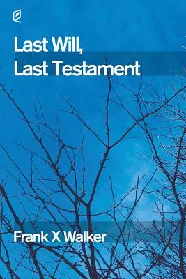 Letzter Wille, letztes Testament - Last Will, Last Testament