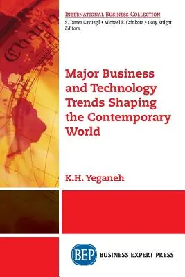 Die wichtigsten Trends in Wirtschaft und Technologie, die die heutige Welt prägen - Major Business and Technology Trends Shaping the Contemporary World