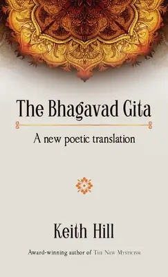 Die Bhagavad Gita: Eine neue poetische Übersetzung - The Bhagavad Gita: A new poetic translation