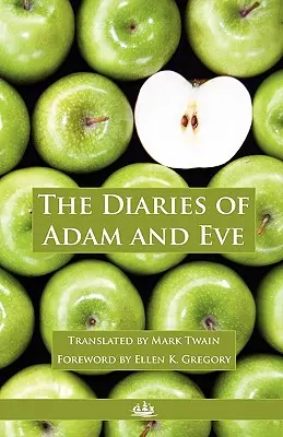 Die Tagebücher von Adam und Eva - The Diaries of Adam and Eve