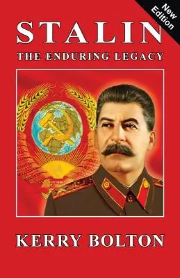 Stalin - Das bleibende Vermächtnis - Stalin - The Enduring Legacy