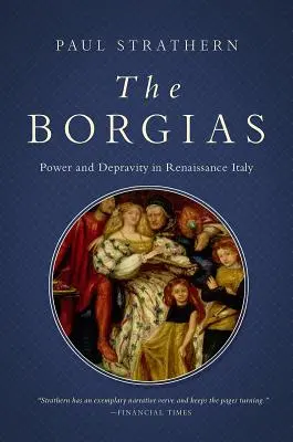 Die Borgias: Macht und Verderbtheit im Italien der Renaissance - The Borgias: Power and Depravity in Renaissance Italy