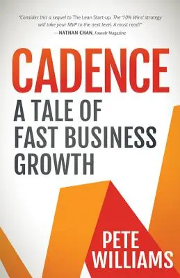 Kadenz: Eine Geschichte über schnelles Unternehmenswachstum - Cadence: A Tale of Fast Business Growth