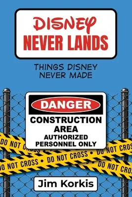 Disney landet nie: Dinge, die Disney nie gemacht hat - Disney Never Lands: Things Disney Never Made