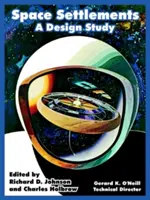 Weltraum-Siedlungen: Eine Designstudie - Space Settlements: A Design Study