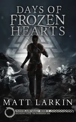 Tage des gefrorenen Herzens - Days of Frozen Hearts