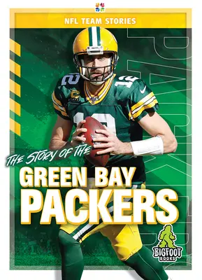 Die Geschichte der Green Bay Packers - The Story of the Green Bay Packers