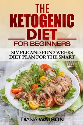 Ketogene Diät für Einsteiger - Ketogenic Diet For Beginners
