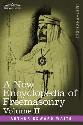 Eine neue Enzyklopädie der Freimaurerei, Band II - A New Encyclopedia of Freemasonry, Volume II