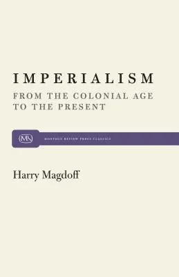 Imperialismus: Von der Kolonialzeit bis zur Gegenwart - Imperialism: From the Colonial Age to the Present