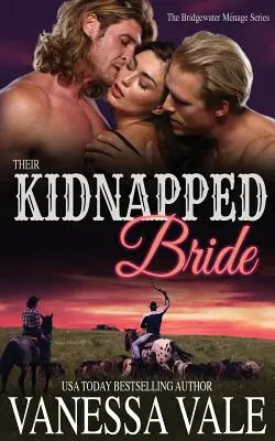 Ihre entführte Braut - Their Kidnapped Bride