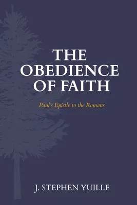 Der Gehorsam des Glaubens: Der Brief des Paulus an die Römer - The Obedience of Faith: Paul's Epistle to the Romans