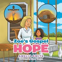 Zoes evangelische Hoffnung - Zoe's Gospel Hope