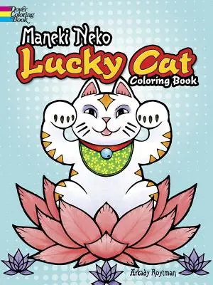 Maneki Neko Glückskatzen-Malbuch - Maneki Neko Lucky Cat Coloring Book