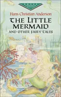 Die kleine Meerjungfrau und andere Märchen - The Little Mermaid and Other Fairy Tales