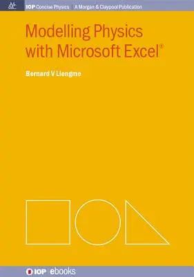 Physikalische Modellierung mit Microsoft Excel - Modelling Physics with Microsoft Excel