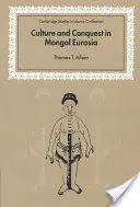 Kultur und Eroberung im mongolischen Eurasien - Culture and Conquest in Mongol Eurasia