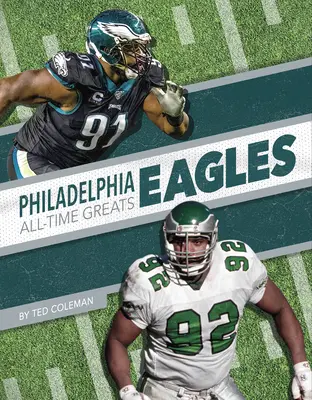 Philadelphia Eagles Beste Spieler aller Zeiten - Philadelphia Eagles All-Time Greats