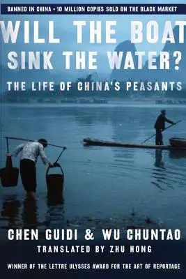 Wird das Boot im Wasser versinken?: Das Leben der Bauern in China - Will the Boat Sink the Water?: The Life of China's Peasants