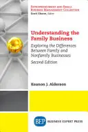 Das Familienunternehmen verstehen: Die Unterschiede zwischen Familien- und Nicht-Familienunternehmen erforschen - Understanding the Family Business: Exploring the Differences Between Family and Nonfamily Businesses