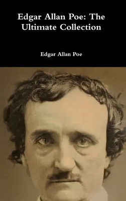 Edgar Allan Poe: Die ultimative Sammlung - Edgar Allan Poe: The Ultimate Collection