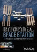 Internationale Raumstation: Ein interaktives Weltraumforschungsabenteuer - International Space Station: An Interactive Space Exploration Adventure